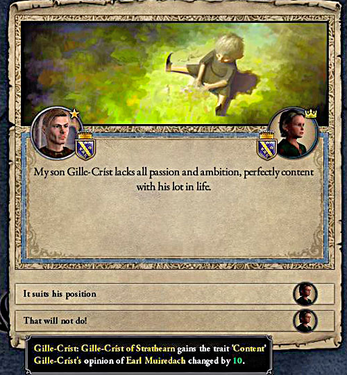 If youre mentor, you can manage your pupil development. - Educate child - Diplomacy - Crusader Kings II - Game Guide and Walkthrough