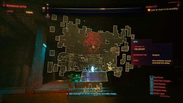 Turn on the visual layer and move the recording to 00:1 second - Cyberpunk 2077: Double Life walkthrough - Cyberpunk 2077: Act 2 Main missions - Cyberpunk 2077 Guide