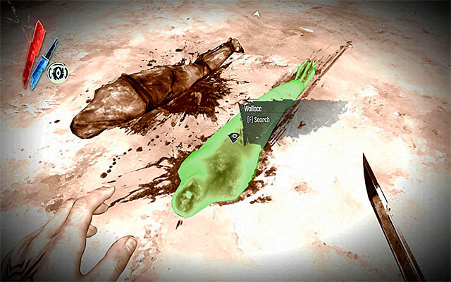 Finally, look around for Wallace's corpse (the above screenshot) in order to find on him a Note to Wallace - Exploring the Pubs vicinity - Mission 8 - The Loyalists - Dishonored - Game Guide and Walkthrough