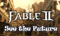 Fable II: See the Future Game Guide