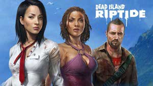 Dead Island Riptide Game Guide