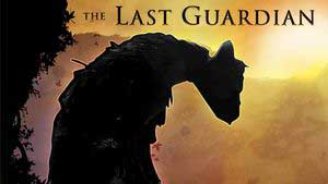 The Last Guardian Game Guide