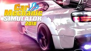 Car Mechanic Simulator 2018 Game Guide