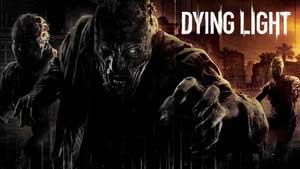 Dying Light Game Guide