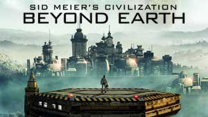 Sid Meier's Civilization: Beyond Earth Game Guide