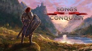 Songs of Conquest Guide