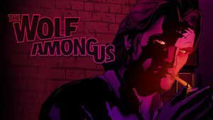 The Wolf Among Us Game Guide