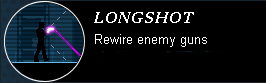 Longshot - Gadgets and abilities - Gunpoint - Game Guide and Walkthrough