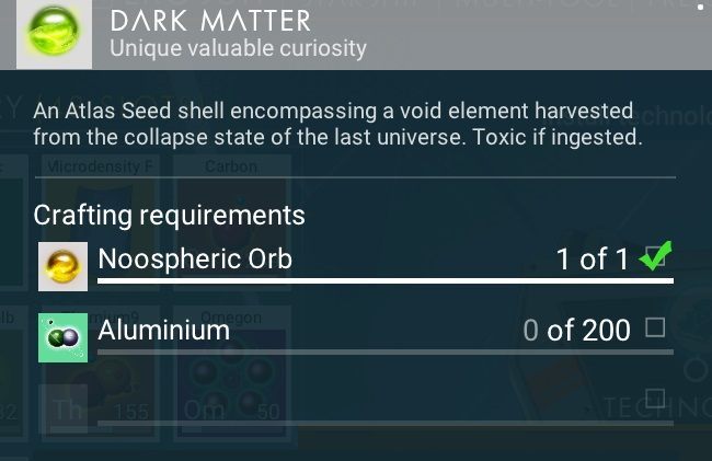 In order to create Dark Matter, you need 1 Noospheric Orb and 5 Magnetised Ferrite - No Mans Sky: Crafting, all items - No Mans Sky: Atlas Path - No Mans Sky Game Guide