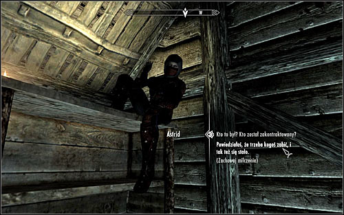 As youve probably guessed yourself, it doesnt matter which person you kill, because during the conversation Astrid just said that you must kill someone - With Friends Like These - The Dark Brotherhood quests - The Elder Scrolls V: Skyrim Game Guide