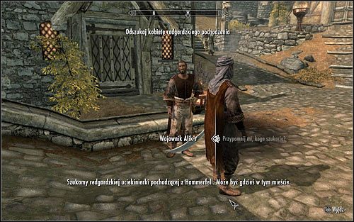 The men wont want to explain why exactly theyre looking for their countrywoman, but will offer a big prize for help - In my Time of Need | Side quests - Side quests - The Elder Scrolls V: Skyrim Game Guide